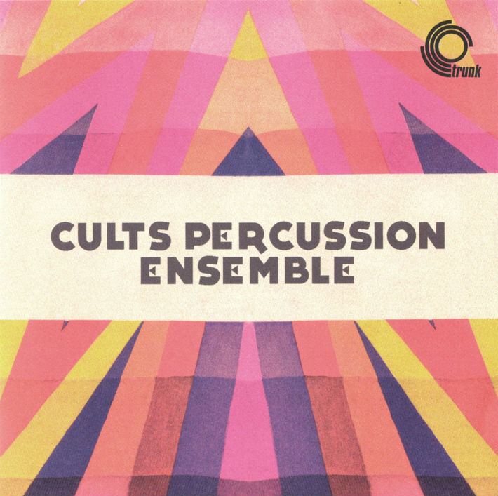 Cults Percussion Ensemble LP Sleeve