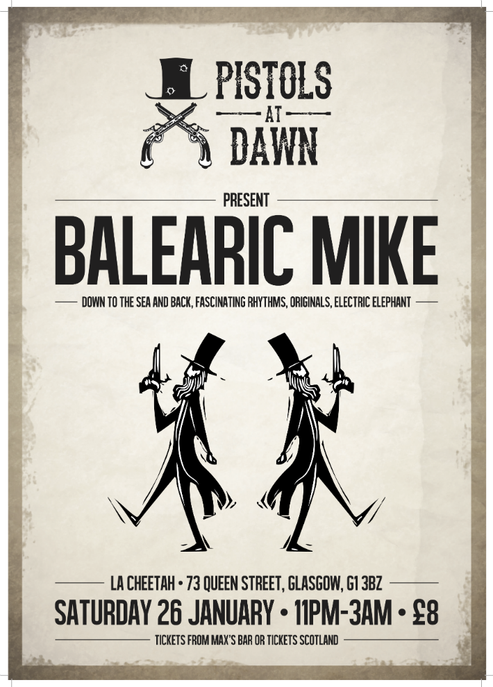 Pistols At Dawn Present: Balearic Mike